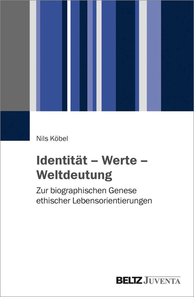 Cover: 9783779938248 | Identität - Werte - Weltdeutung | Nils Köbel | Taschenbuch | 288 S.