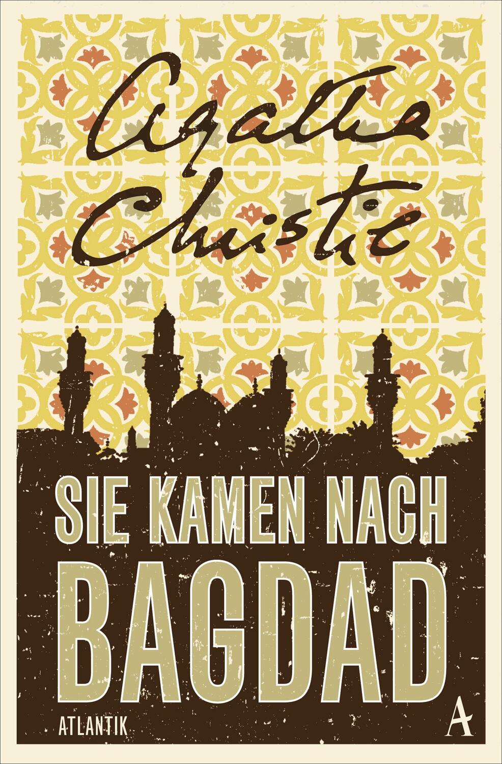 Cover: 9783455009729 | Sie kamen nach Bagdad | Agatha Christie | Taschenbuch | 334 S. | 2020