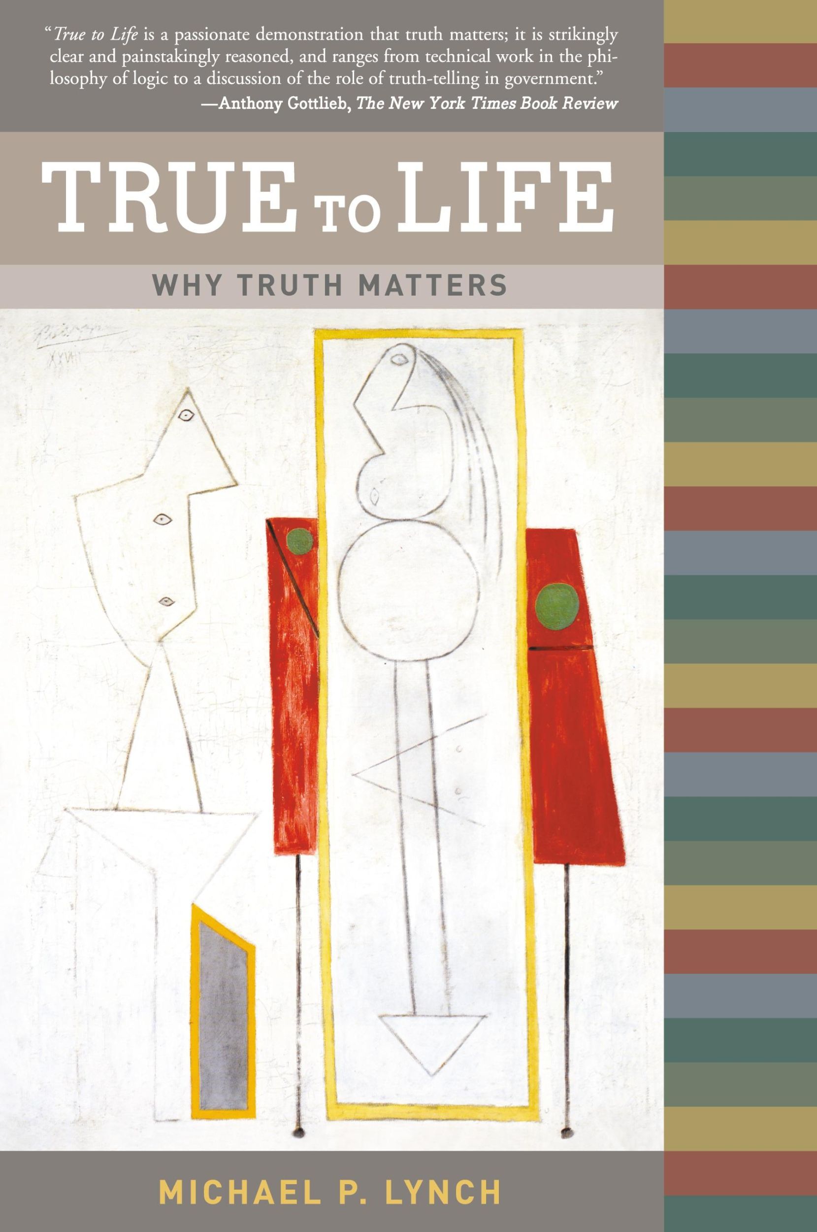 Cover: 9780262622011 | True to Life | Why Truth Matters | Michael P. Lynch | Taschenbuch