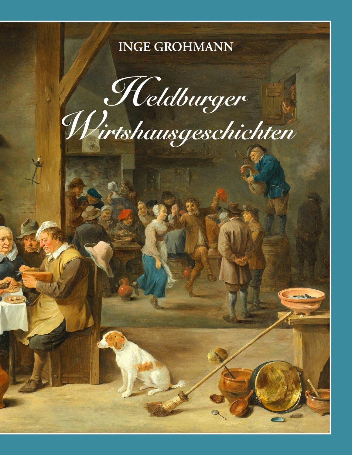 Cover: 9783756259922 | Heldburger Wirtshausgeschichten | Eine Zeitreise | Inge Grohmann