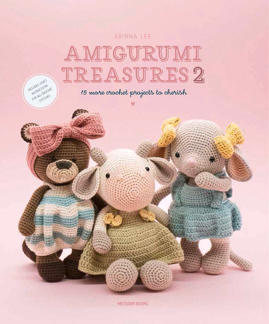 Cover: 9789491643378 | Amigurumi Treasures 2 | 15 More Crochet Projects to Cherish | Lee