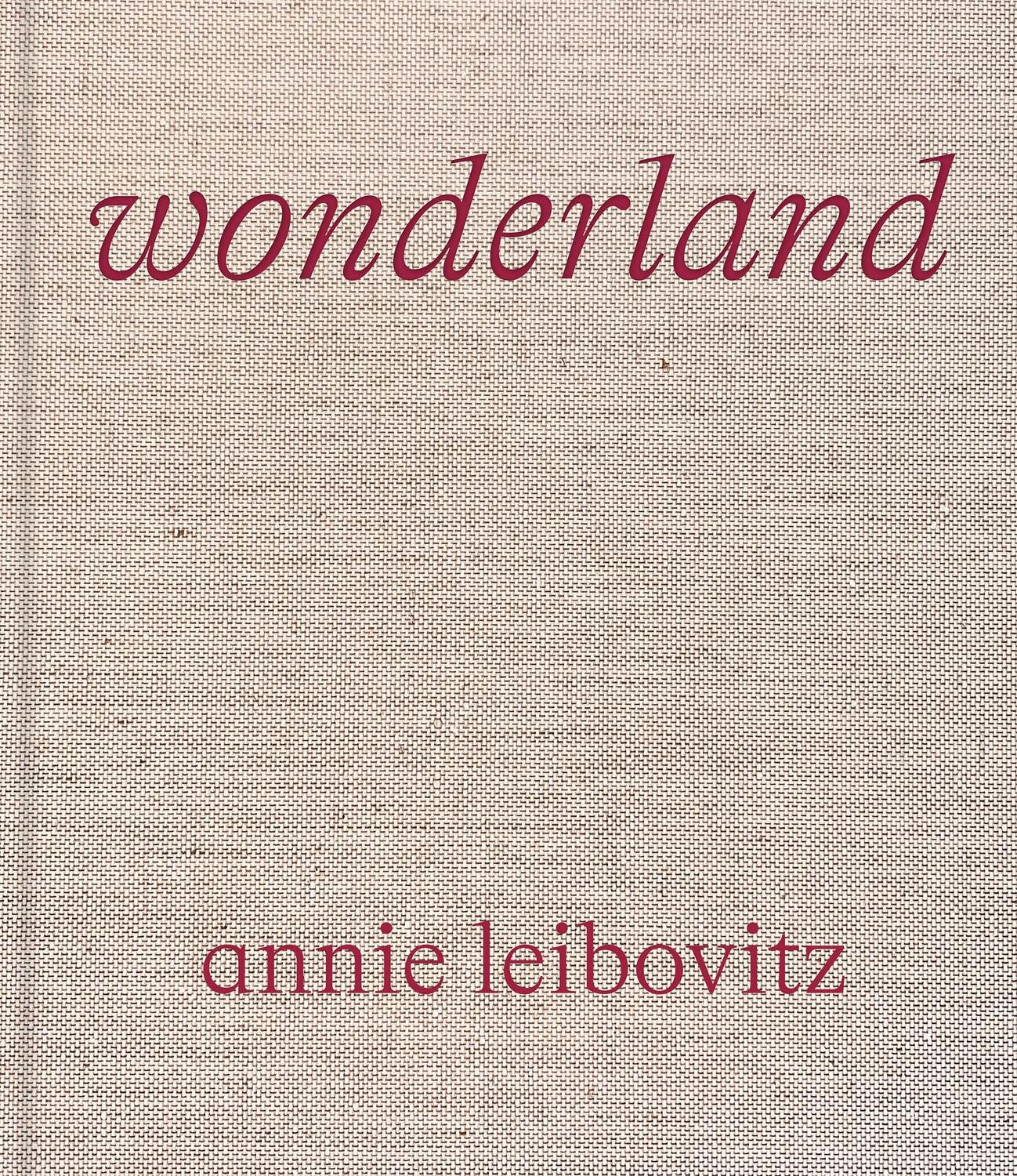 Cover: 9781838661526 | Wonderland | Annie Leibovitz | Buch | Phaidon Press | 448 S. | 2021