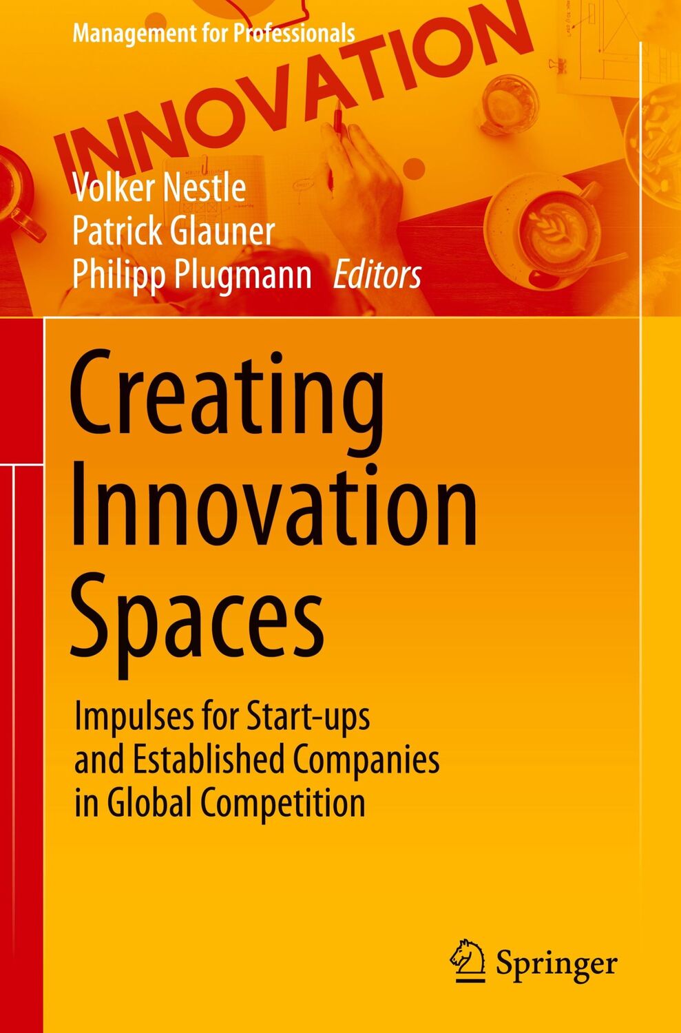 Cover: 9783030576417 | Creating Innovation Spaces | Volker Nestle (u. a.) | Buch | xvi | 2021