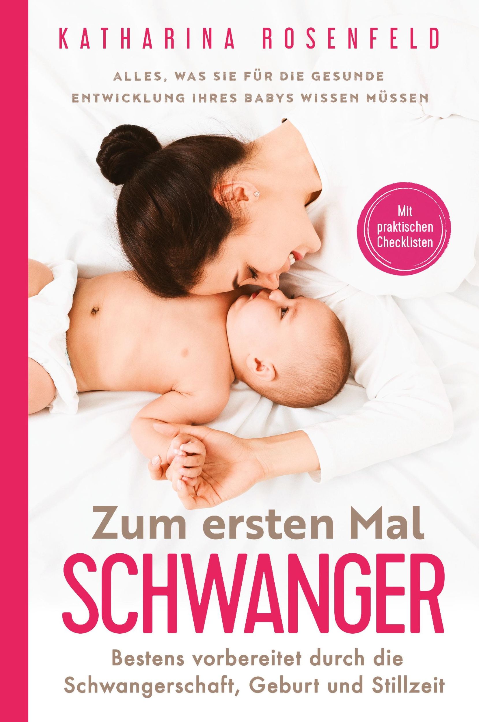 Cover: 9781957667621 | Zum ersten Mal schwanger | Katharina Rosenfeld | Taschenbuch | 2023