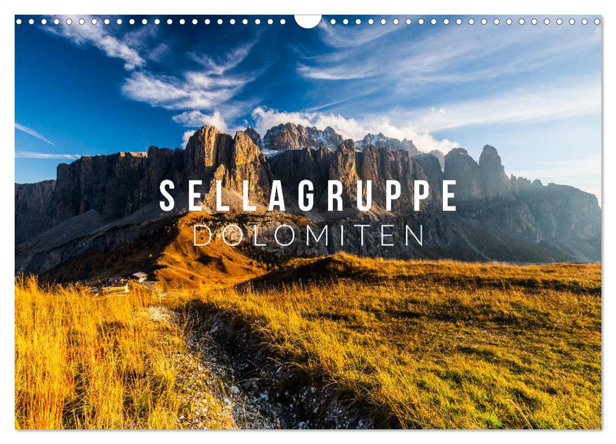 Cover: 9783435444861 | Sellagruppe. Dolomiten (Wandkalender 2025 DIN A3 quer), CALVENDO...