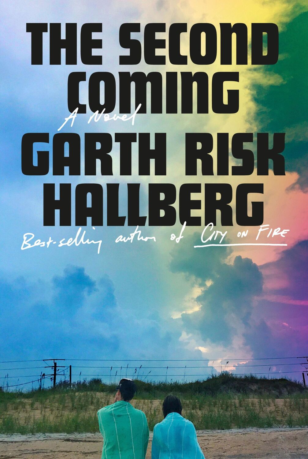 Cover: 9780593802380 | The Second Coming | A novel | Garth Risk Hallberg | Taschenbuch | 2024