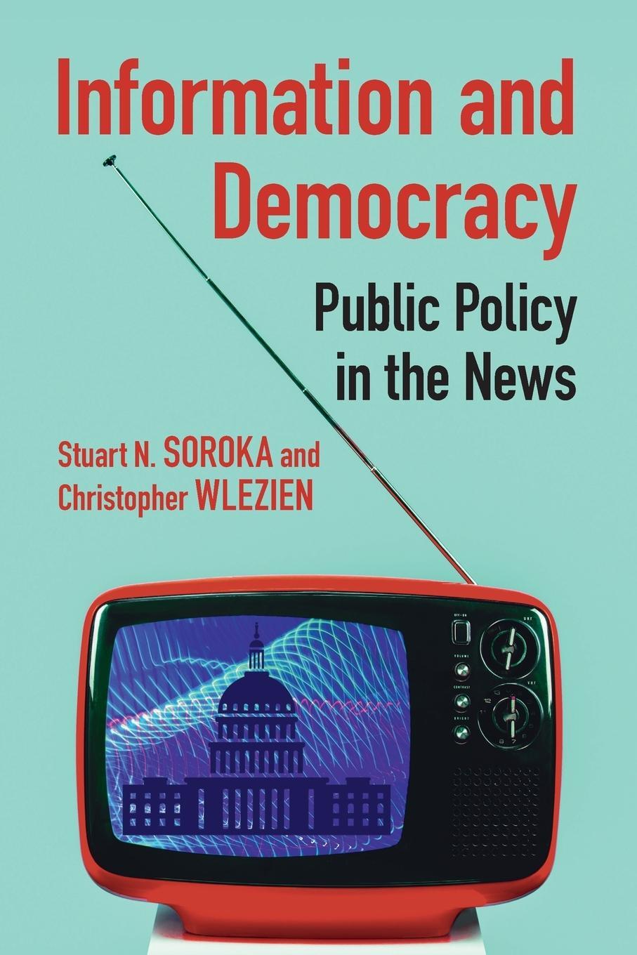 Cover: 9781108811897 | Information and Democracy | Stuart N. Soroka (u. a.) | Taschenbuch