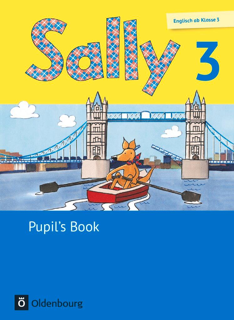 Cover: 9783637019546 | Sally 3. Schuljahr. Pupil's Book. Allgemeine Ausgabe...