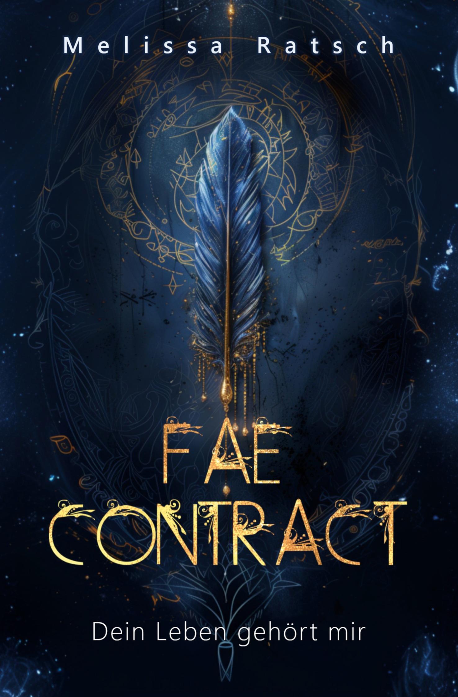 Cover: 9783759274175 | Fae Contract - Dein Leben gehört mir | Melissa Ratsch | Taschenbuch