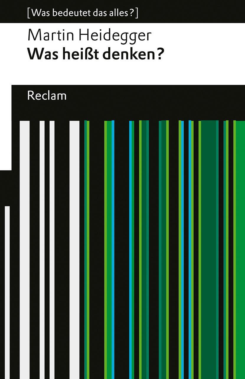 Cover: 9783150144916 | Was heißt Denken? | Martin Heidegger | Taschenbuch | 92 S. | Deutsch