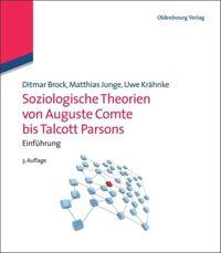 Cover: 9783486716993 | Soziologische Theorien von Auguste Comte bis Talcott Parsons | Buch