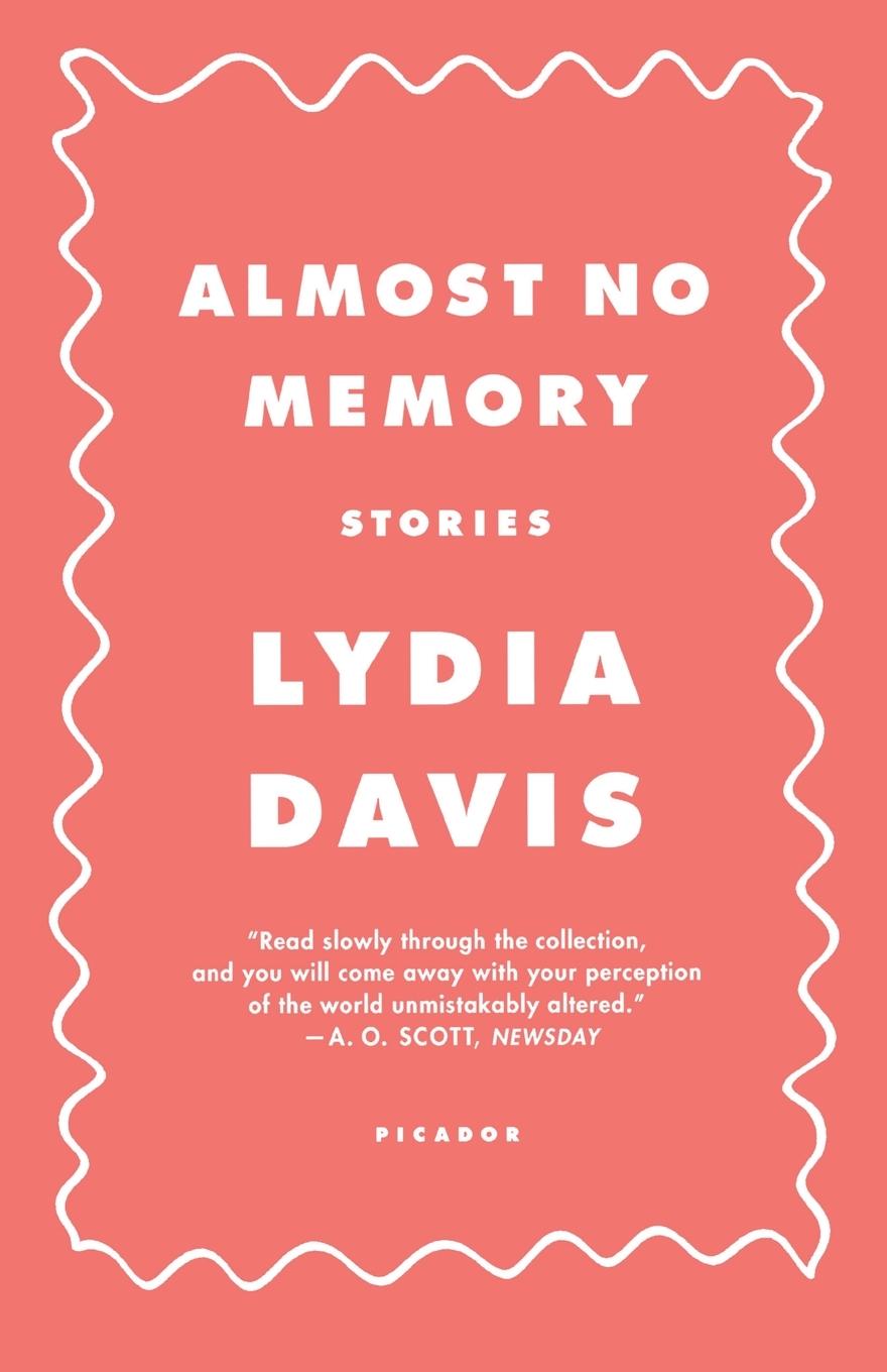 Cover: 9780312420550 | Almost No Memory | Lydia Davis | Taschenbuch | Paperback | Englisch