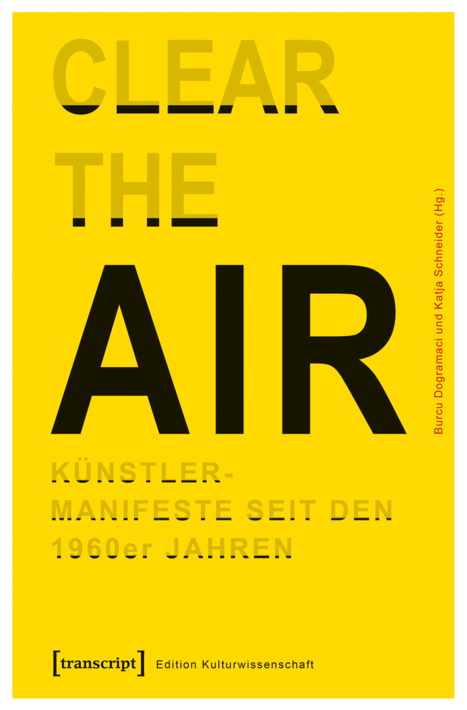 Cover: 9783837636406 | "Clear the Air" - Künstlermanifeste seit den 1960er Jahren | Buch