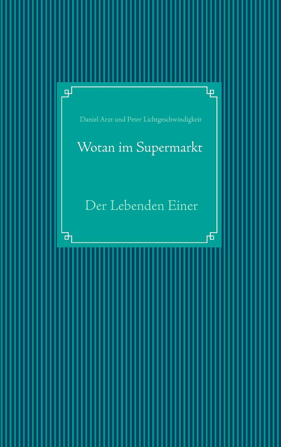 Cover: 9783735751249 | Wotan im Supermarkt | Der Lebenden Einer | Taschenbuch | Paperback