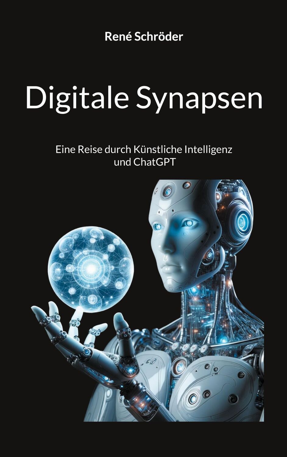 Cover: 9783758322457 | Digitale Synapsen | René Schröder | Taschenbuch | Paperback | 218 S.