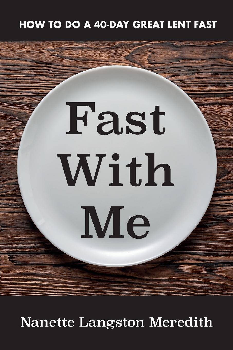 Cover: 9781666757378 | Fast With Me | Nanette Langston Meredith | Taschenbuch | Englisch