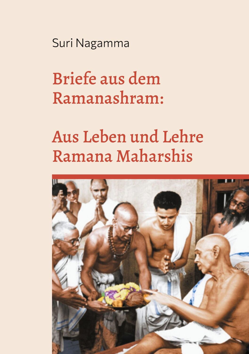 Cover: 9783839106372 | Briefe aus dem Ramanashram | Aus Leben und Lehre Ramana Maharshis