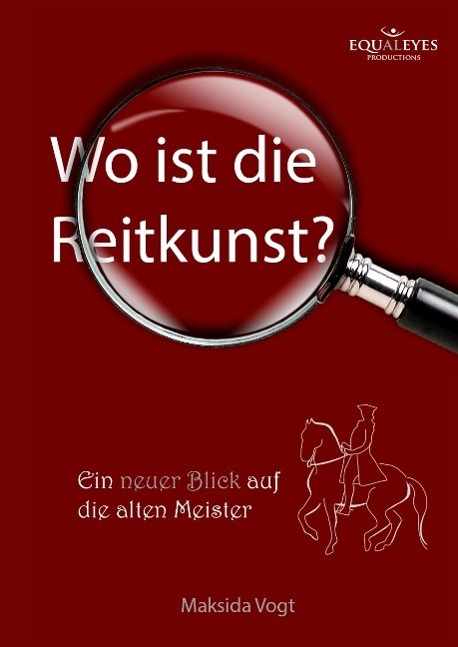 Cover: 9783732313419 | Wo ist die Reitkunst? | Ein neuer Blick auf die alten Meister | Vogt