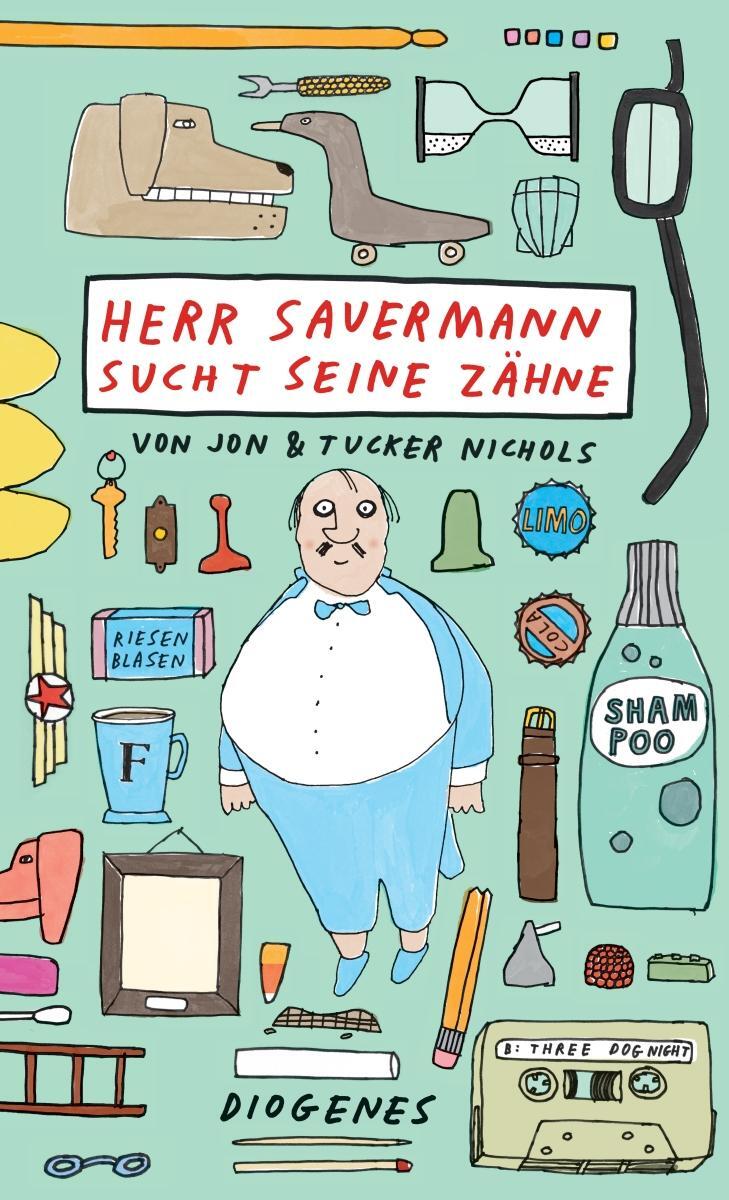 Cover: 9783257011814 | Herr Sauermann sucht seine Zähne | Jon Nichols (u. a.) | Buch | 48 S.