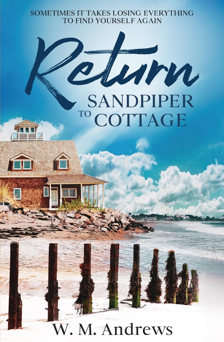 Cover: 9781989634455 | Return to Sandpiper Cottage | W. M. Andrews | Taschenbuch | Englisch