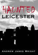 Cover: 9780752437460 | Haunted Leicester | Andrew Wright | Taschenbuch | Englisch | 2005