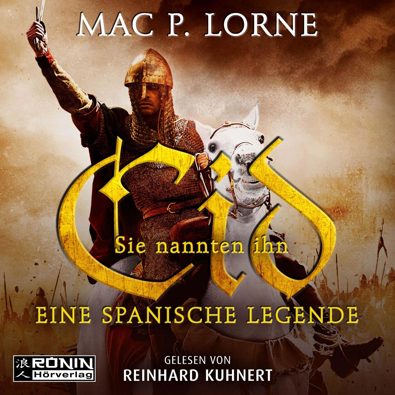 Cover: 9783961543168 | Sie nannten ihn Cid | Eine spanische Legende | Mac P. Lorne | MP3