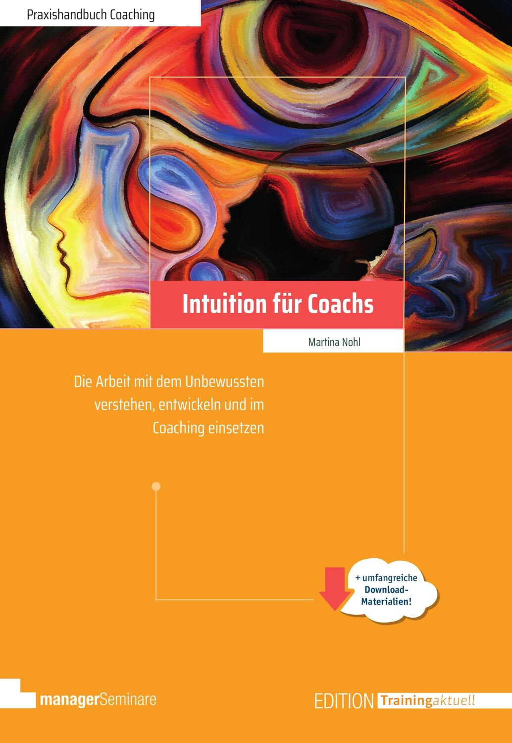 Cover: 9783949611209 | Intuition für Coachs | Martina Nohl | Taschenbuch | 334 S. | Deutsch