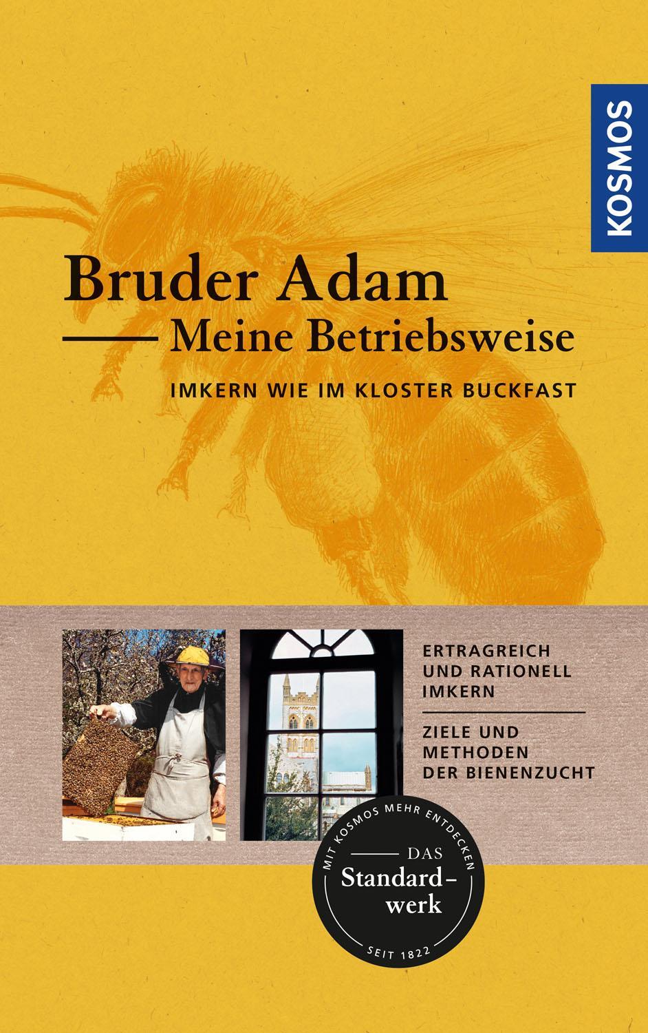 Cover: 9783440165485 | Meine Betriebsweise | Imkern wie im Kloster Buckfast | Bruder Adam