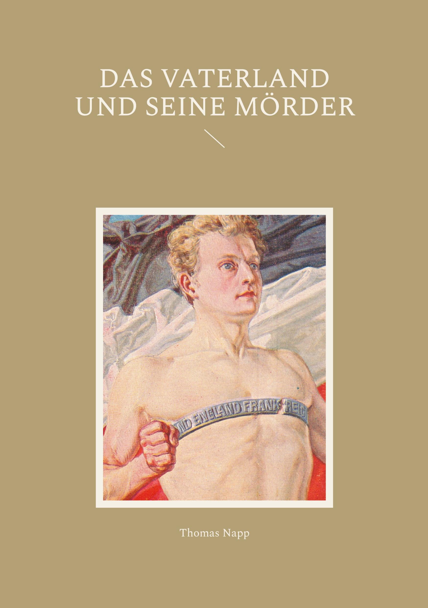 Cover: 9783769326703 | Das Vaterland und seine Mörder | Thomas Napp | Taschenbuch | 98 S.