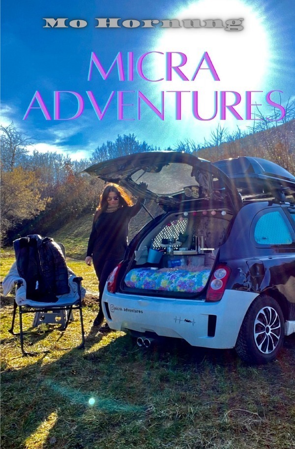 Cover: 9783757515522 | Micra Adventures | DE | Mo Hornung | Taschenbuch | Deutsch | 2023