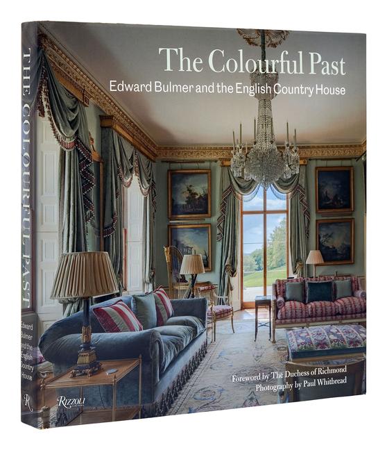 Cover: 9780847871988 | The Colourful Past: Edward Bulmer and the English Country House | Buch