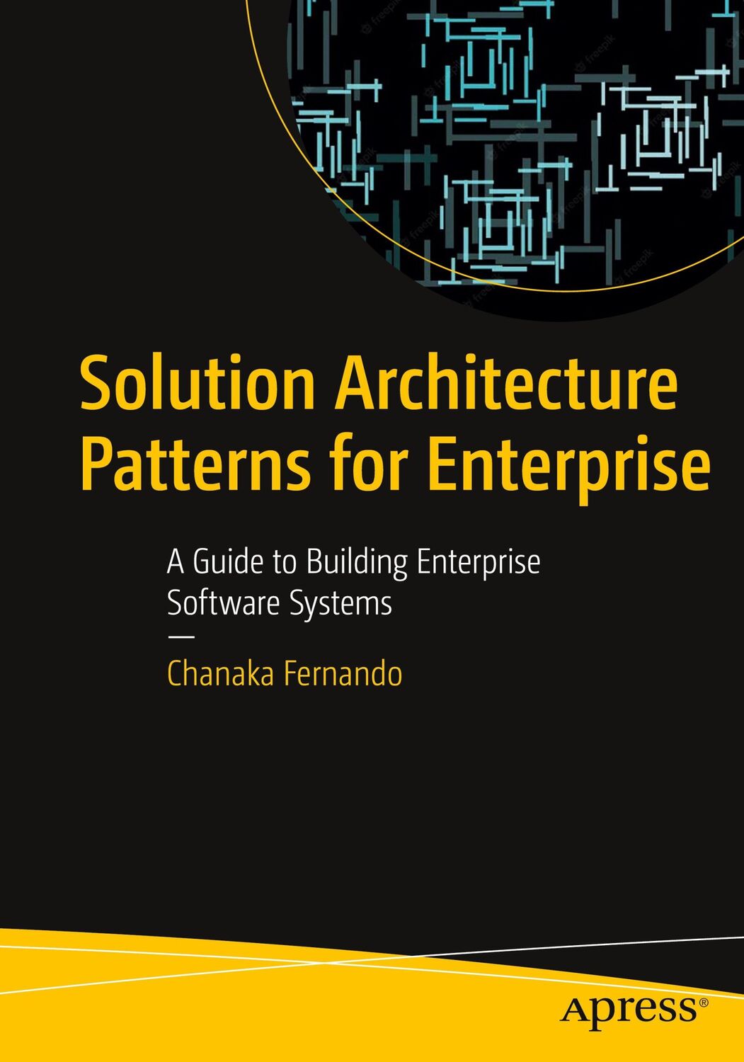 Cover: 9781484289471 | Solution Architecture Patterns for Enterprise | Chanaka Fernando | xix