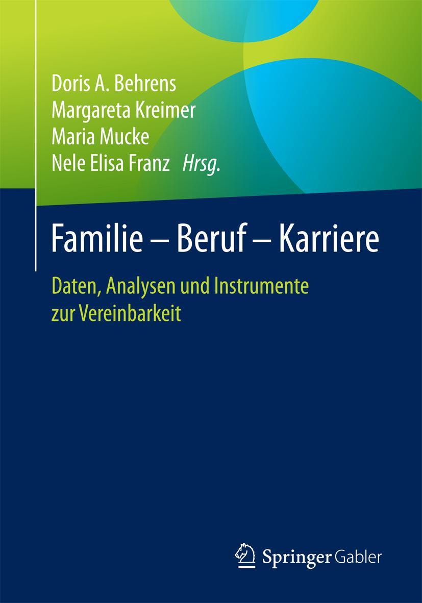 Cover: 9783658125035 | Familie - Beruf - Karriere | Doris A. Behrens (u. a.) | Taschenbuch