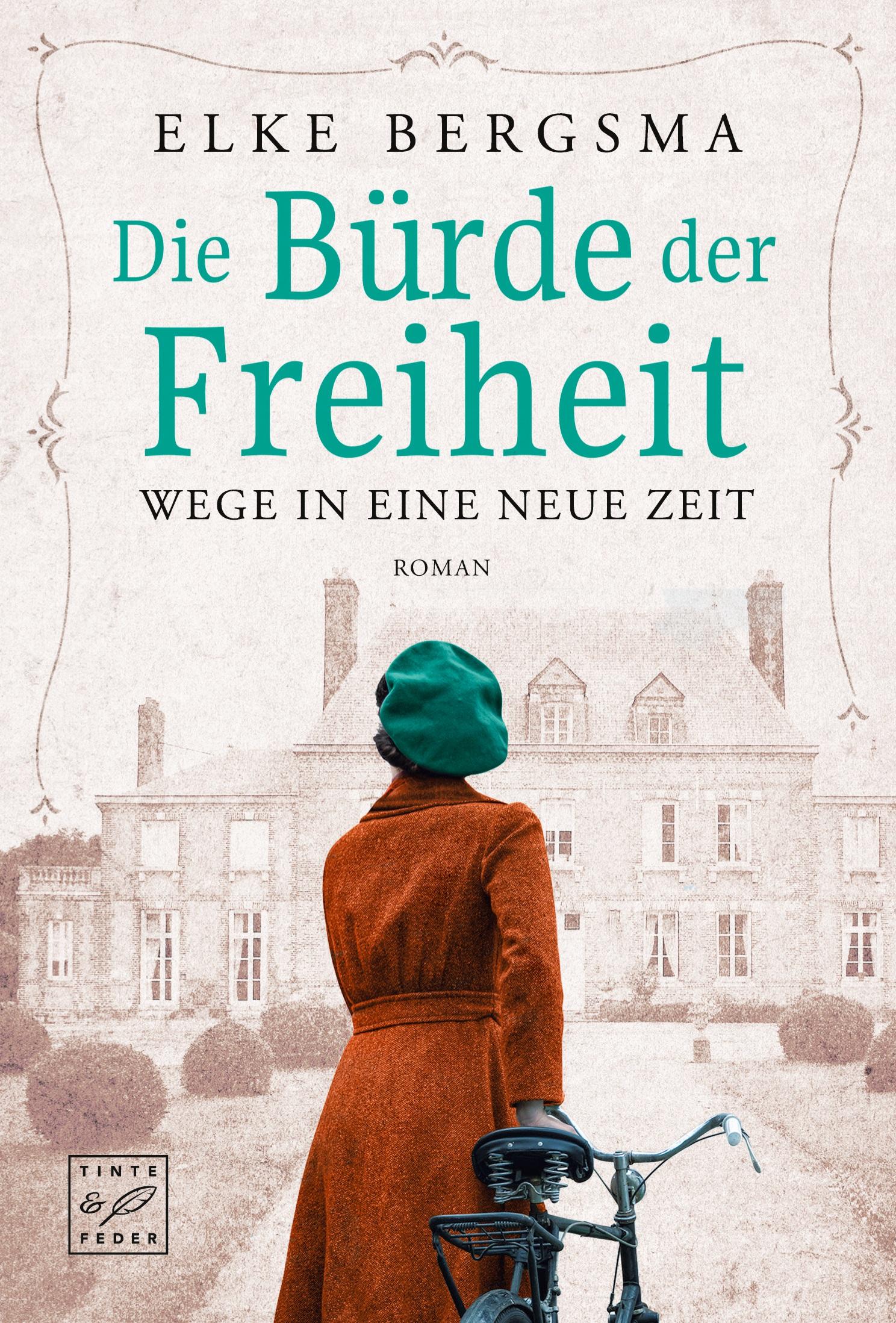 Cover: 9782496710953 | Die Bürde der Freiheit | Elke Bergsma | Taschenbuch | 304 S. | Deutsch