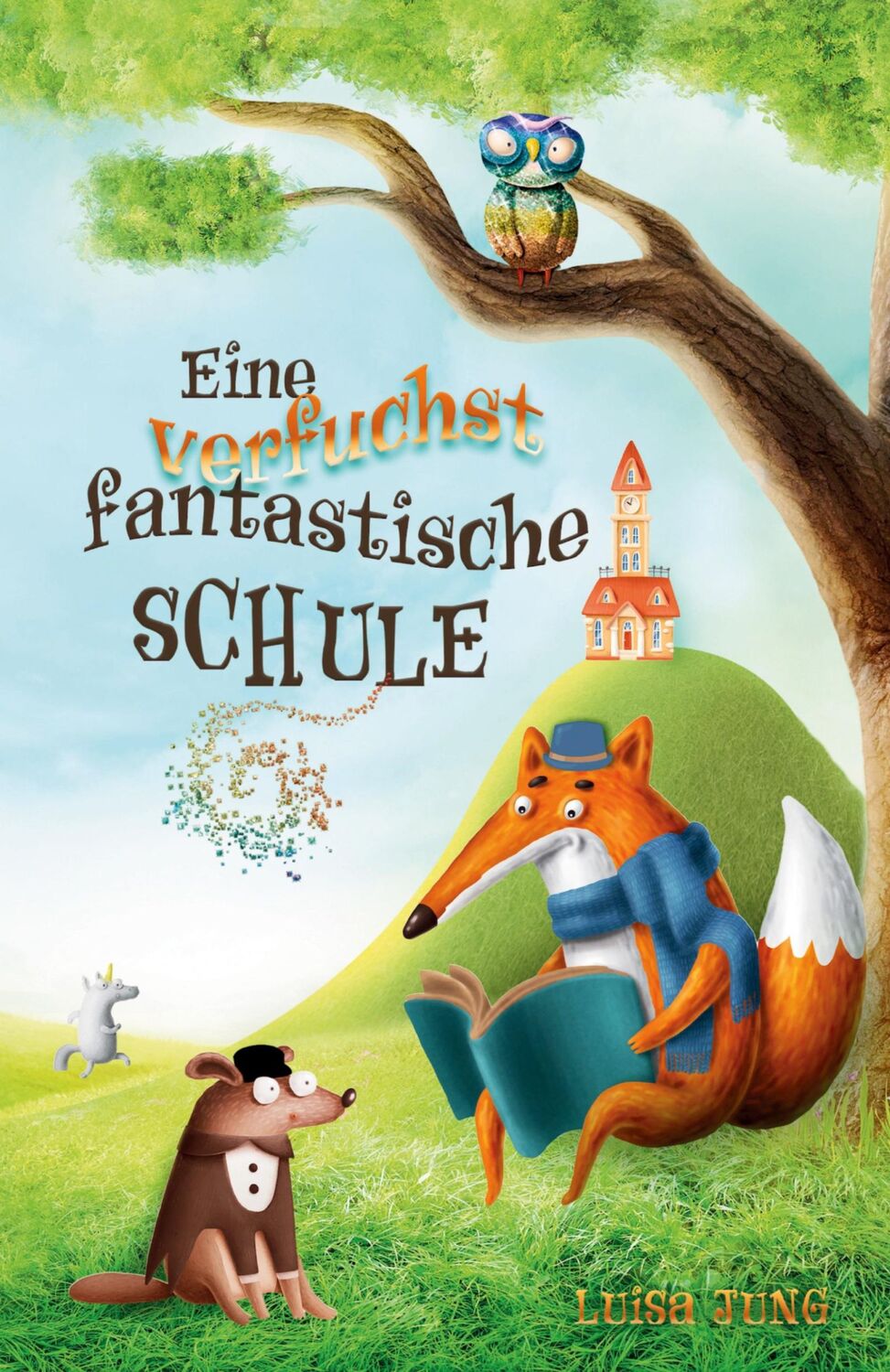 Cover: 9783347786974 | Eine verfuchst fantastische Schule | Luisa Jung | Buch | 104 S. | 2022