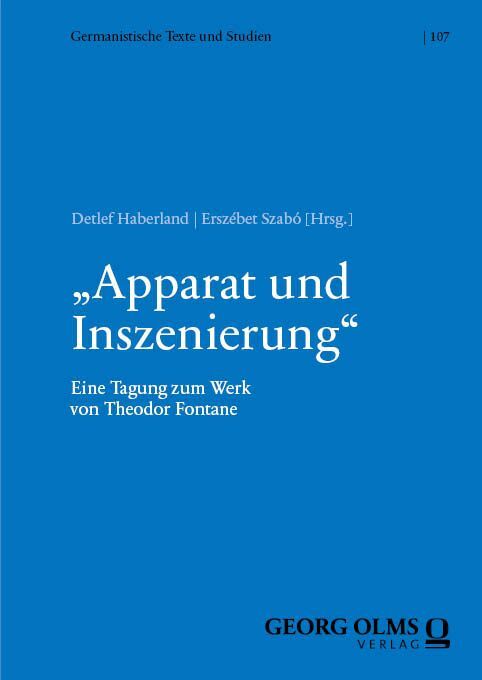 Cover: 9783487166964 | "Apparat und Inscenirung" | Eine Tagung zum Werk von Theodor Fontane