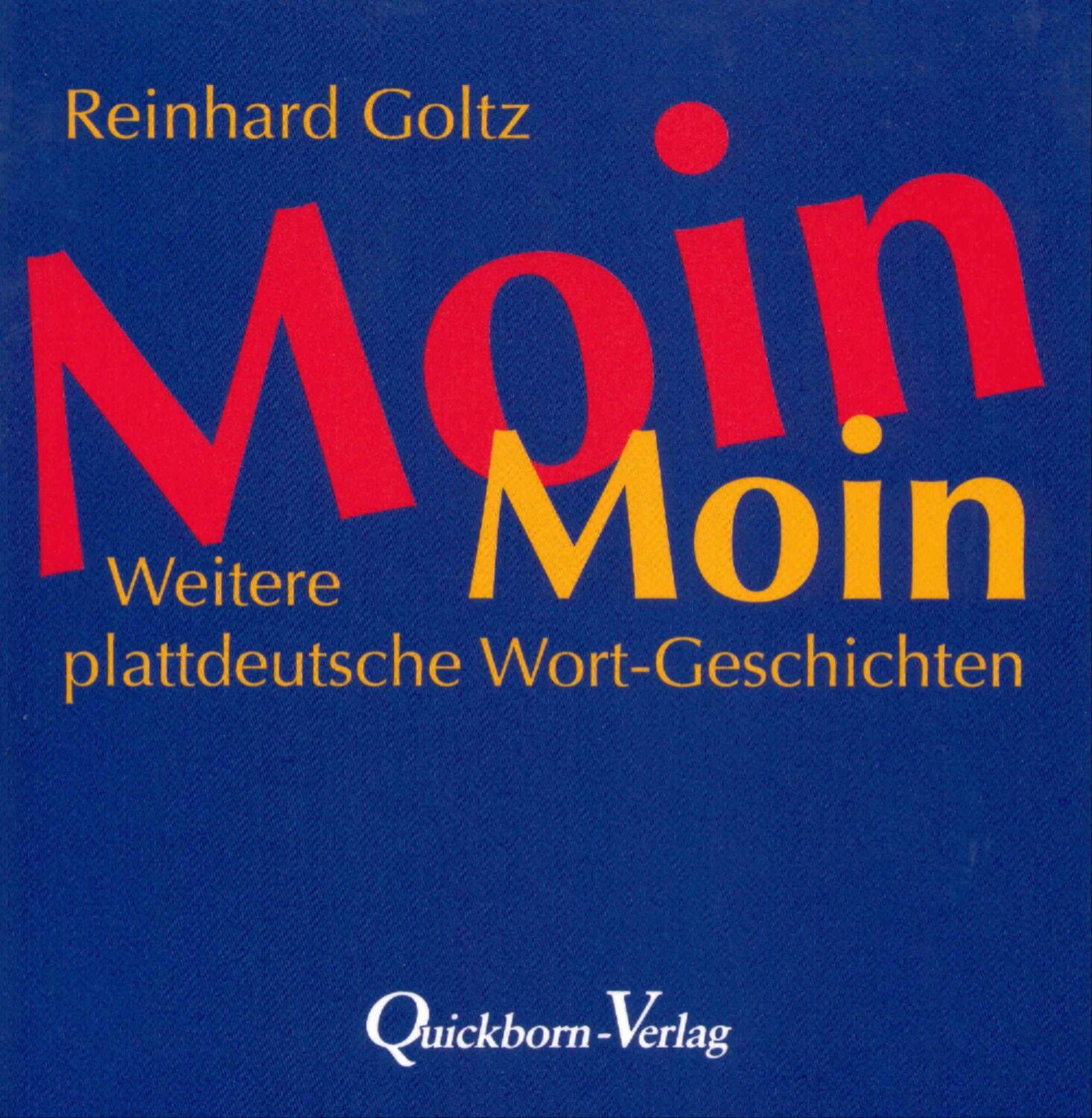 Cover: 9783876513256 | Moin Moin | Weitere plattdeutsche Wort-Geschichten | Reinhard Goltz