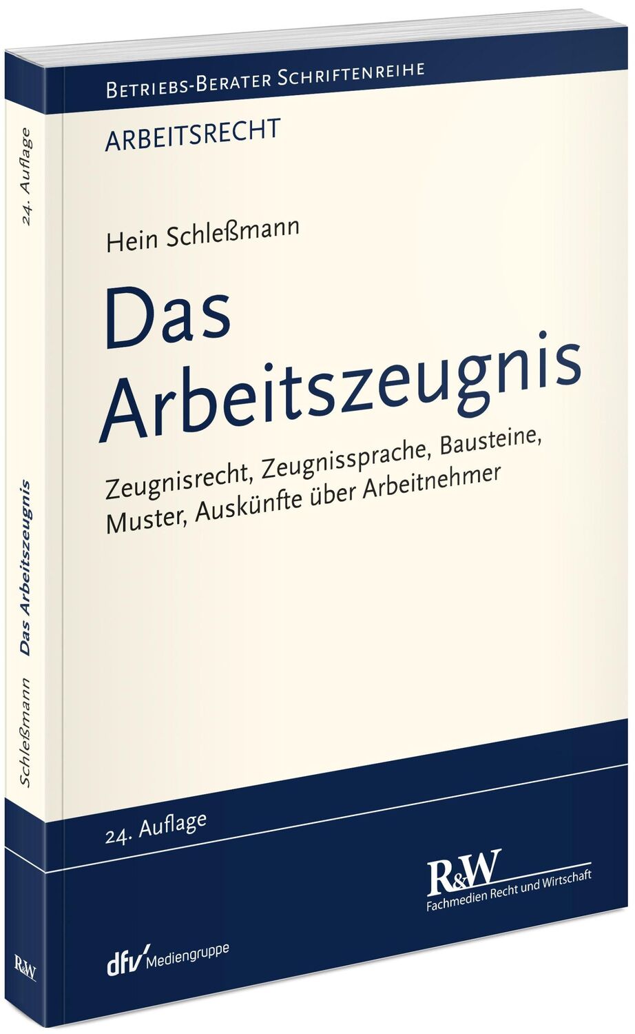 Cover: 9783800518470 | Das Arbeitszeugnis | Hein Schleßmann | Taschenbuch | XVII | Deutsch