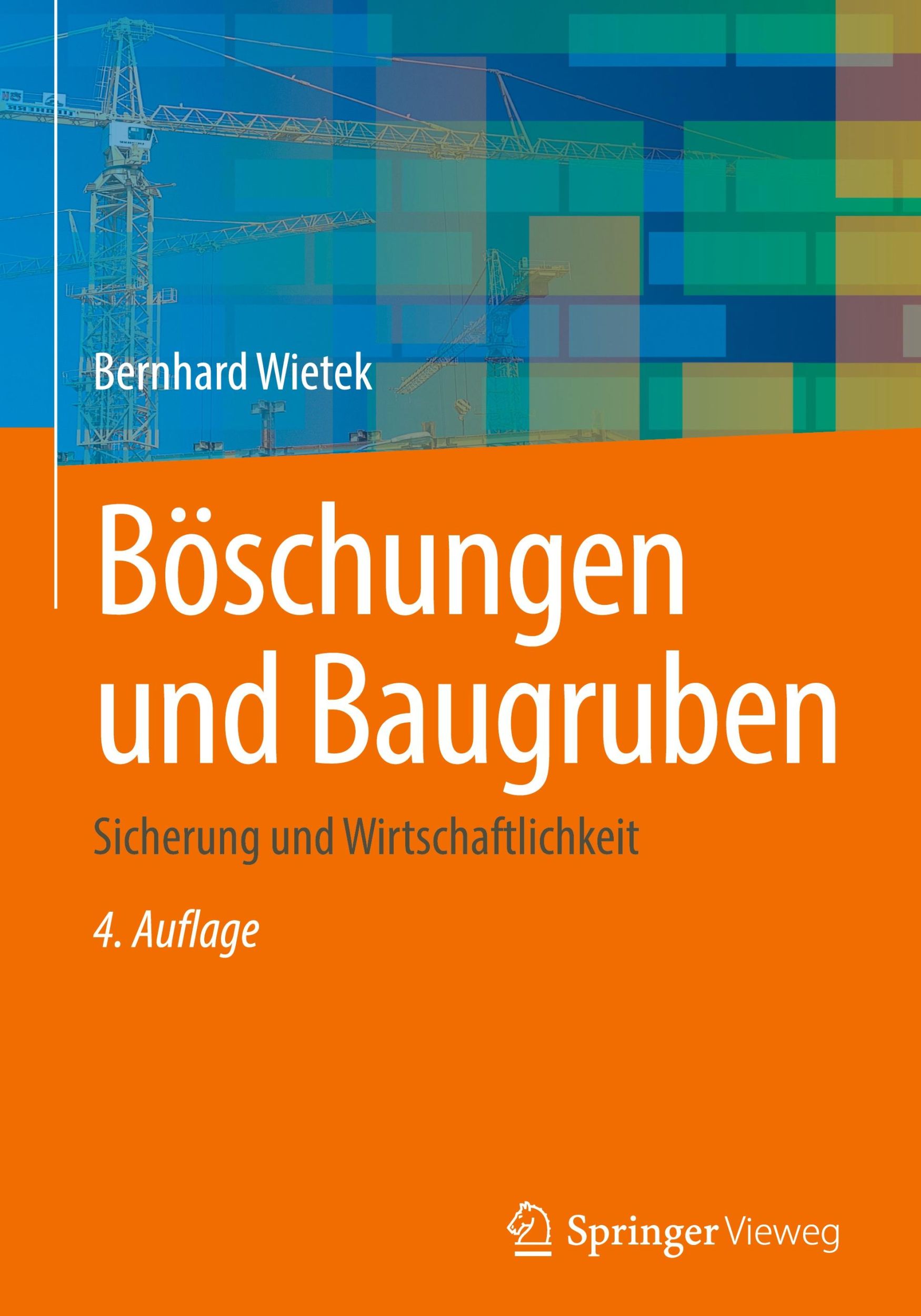 Cover: 9783658449100 | Böschungen und Baugruben | Sicherung und Wirtschaftlichkeit | Wietek