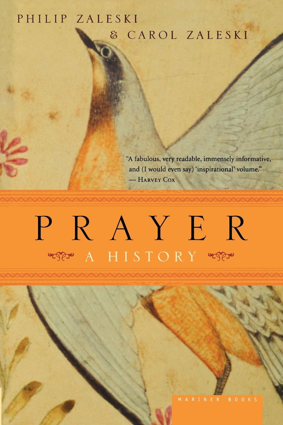 Cover: 9780618773602 | Prayer | A History | Philip Zaleski (u. a.) | Taschenbuch | Englisch