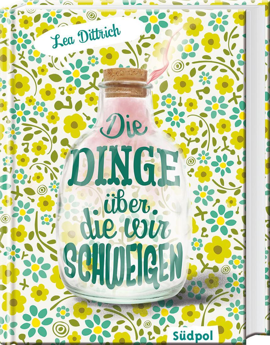 Cover: 9783943086560 | Die Dinge, über die wir schweigen | Lea Dittrich | Buch | Deutsch