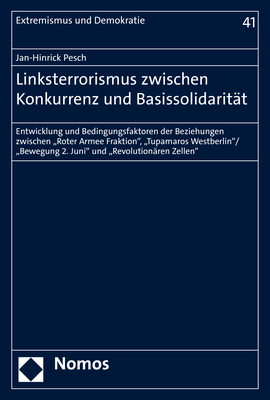 Cover: 9783848787982 | Linksterrorismus zwischen Konkurrenz und Basissolidarität | Pesch