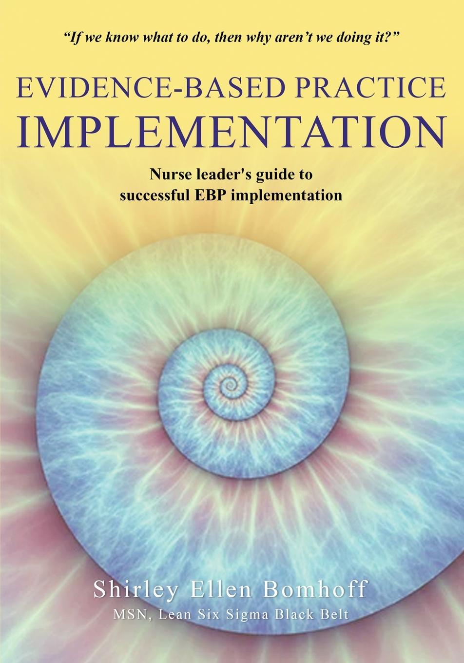 Cover: 9798869026323 | Evidence-Based Practice IMPLEMENTATION | Shirley Ellen Bomhoff | Buch