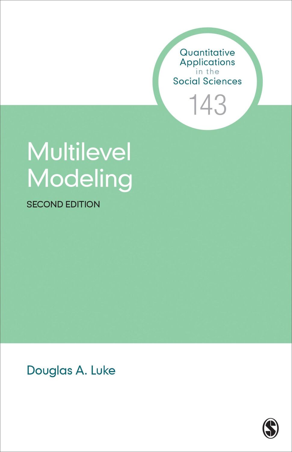 Cover: 9781544310305 | Multilevel Modeling | Douglas A. Luke | Taschenbuch | Englisch | 2020