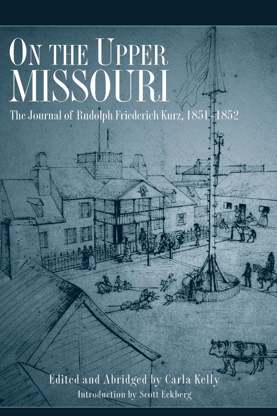 Cover: 9780806136554 | On the Upper Missouri | Rudolph Kurz | Taschenbuch | Paperback | 2022