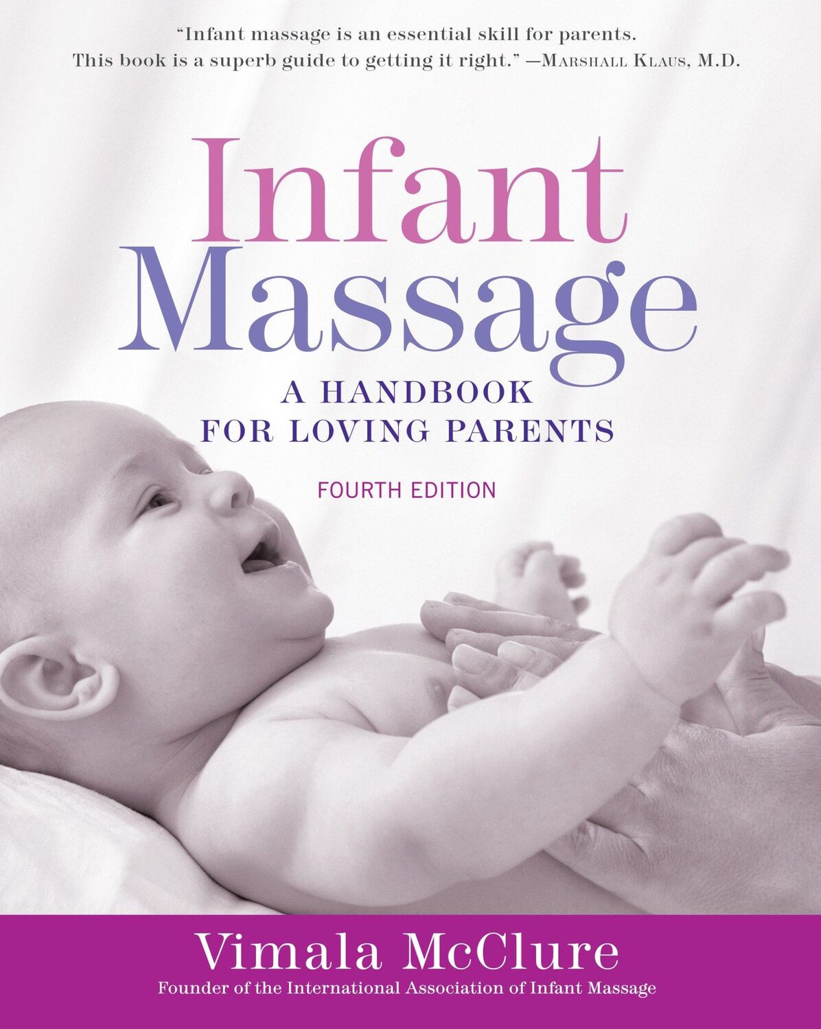 Cover: 9781101965948 | Infant Massage | A Handbook for Loving Parents | Vimala Mcclure | Buch