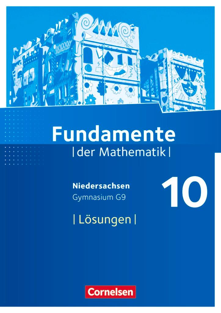 Cover: 9783060413270 | Fundamente der Mathematik 10. Schuljahr - Niedersachsen - Lösungen...