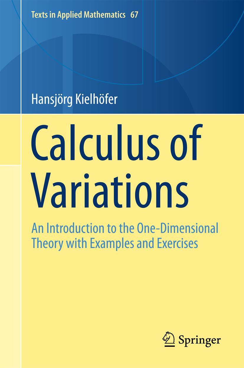 Cover: 9783319711225 | Calculus of Variations | Hansjörg Kielhöfer | Buch | xvi | Englisch