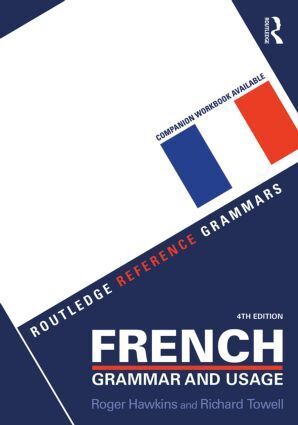 Cover: 9781138851108 | French Grammar and Usage | Roger Hawkins (u. a.) | Taschenbuch | 2015