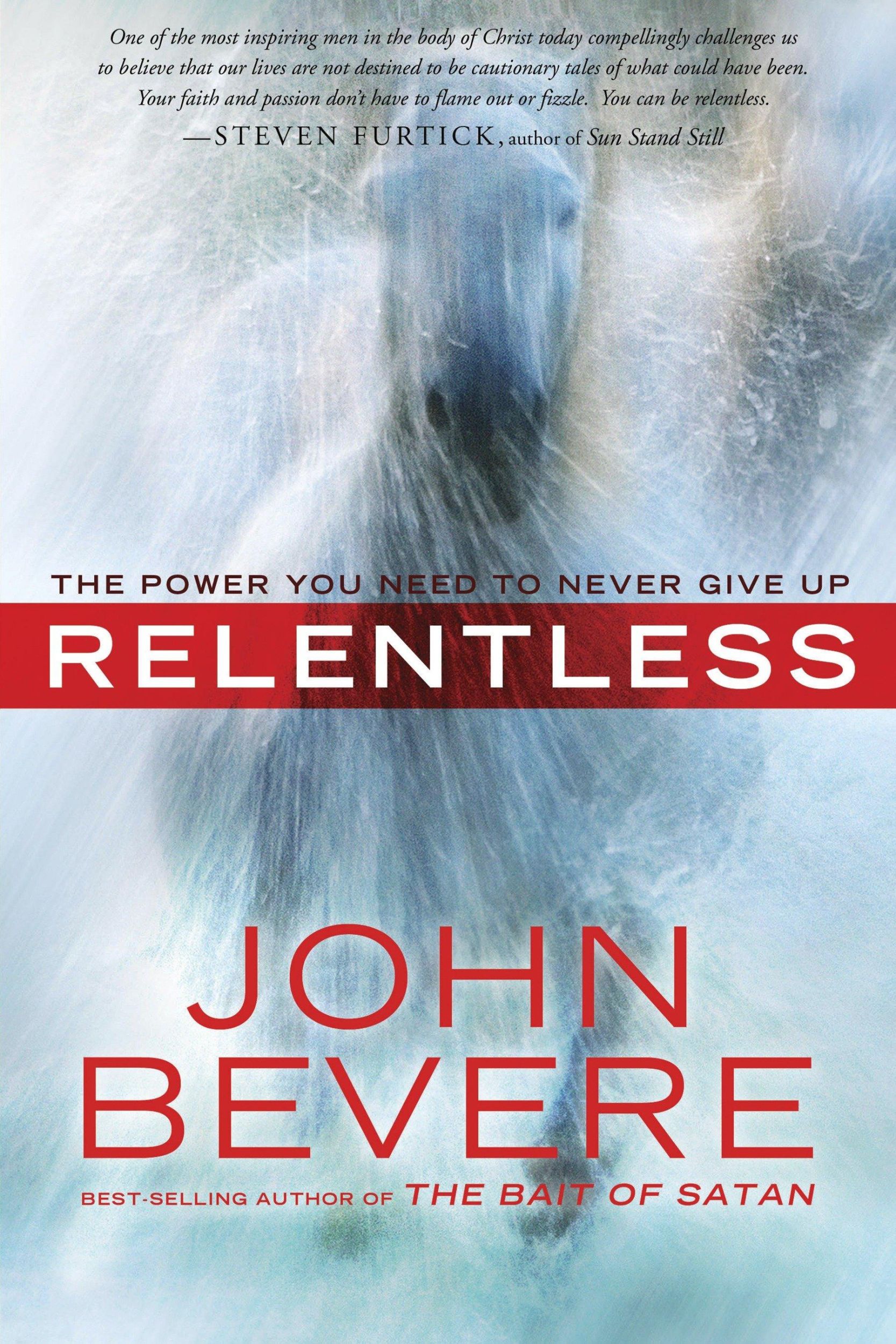 Cover: 9780307457769 | Relentless | The Power You Need to Never Give Up | John Bevere | Buch